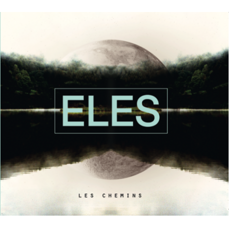 LES CHEMINS - ELECTRO ROCK - MICHAEL CHAVES - ELES
