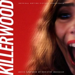 KILLERWOOD (ORIGINAL MOTION PICTURE SOUNDTRACK) - CHRISTOS MASSALAS