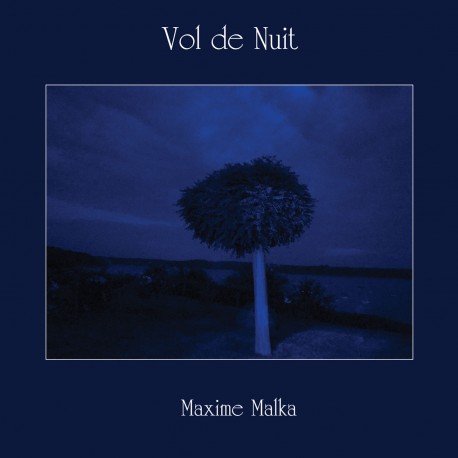 VOL DE NUIT - MALKA
