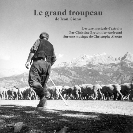 LE GRAND TROUPEAU - CHRISTOPHE ALZETTO - CHRISTINE BRETONNIER LE GRAND TROUPEAU