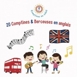 20 COMPTINES & BERCEUSES EN ANGLAIS - COMPTINES AU SOLEIL