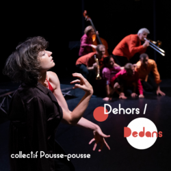 DEHORS / DEDANS - COLLECTIF POUSSE-POUSSE