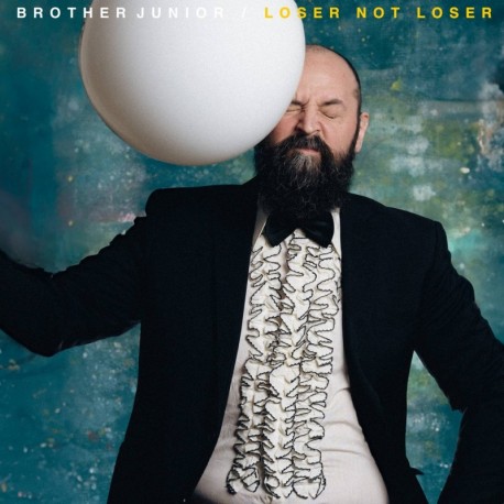 LOSER NOT LOSER - BROTHER JUNIOR