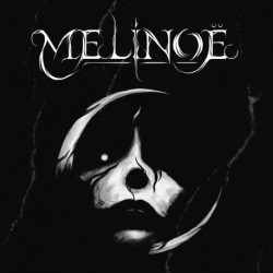 MELINOË - MELINOE