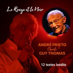 LE ROUGE ET LE NOIR - ANDRE PRIETO