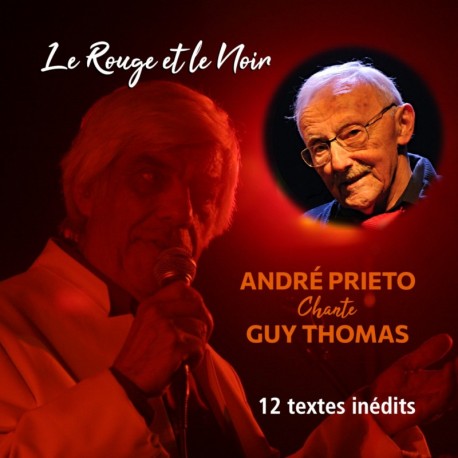 LE ROUGE ET LE NOIR - ANDRE PRIETO