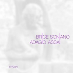 ADAGIO ASSAI - BRICE SONIANO