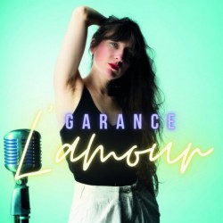 L'AMOUR - GARANCE