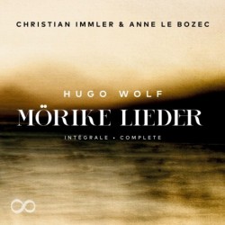 MORIKE-LIEDER : INTÉGRALE - ANNE LE BOZEC ET CHRISTIAN IMMLER