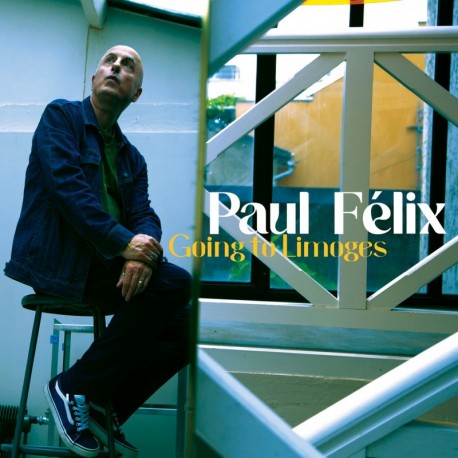 GOING TO LIMOGES - PAUL FELIX