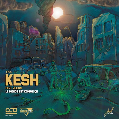 LE MONDE EST COMME ÇA - KESH