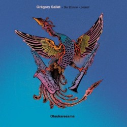 OTSUKARESAMA - GRÉGORY SALLET "SUR ECOUTE" QUARTET