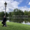 UNE BONNE NOUVELLE - BRUNO PERREN