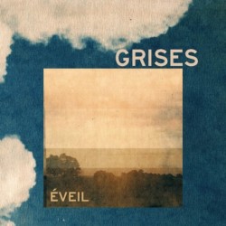 ÉVEIL - GRISES