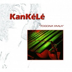 TOGONA YAALA - KANKÉLÉ