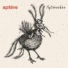 APT?ROÏDES - APT?RE
