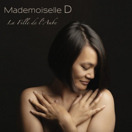 LA FILLE DE L'AUBE - MADEMOISELLE D