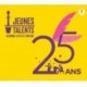 JEUNES TALENTS 25 ANS - JEUNES TALENTS 25 ANS