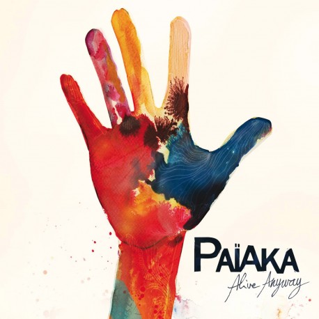 PAIAKA - Alive Anyway (Double Vinyle)