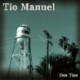 DOS TIOS - TIO MANUEL