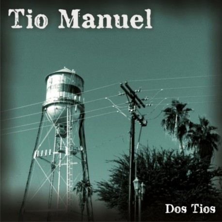 DOS TIOS - TIO MANUEL
