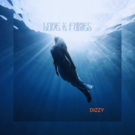 DIZZY - LOVE & FURIES