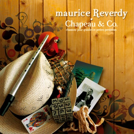 MAURICE REVERDY - Chapeau & Co (CD)