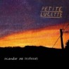 INCENDIER NOS TRISTESSES - PETITE LUCETTE