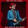 "REAL MUSIC BY REAL PEOPLE" - JEFF 'THE FISH' LEFROY