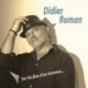 SUR LES PAS D'UN HOMME - DIDIER ROMAN