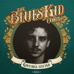 GASTON'S GUITAR - THE BLUES KID COMBO