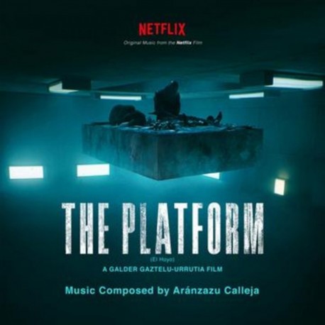 THE PLATFORM (EL HOYO) (ORIGINAL MOTION PICTURE SOUNDTRACK) - ARANZAZU CALLEJA