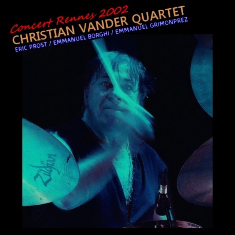CONCERT RENNES 2002 - CHRISTIAN VANDER QUARTET