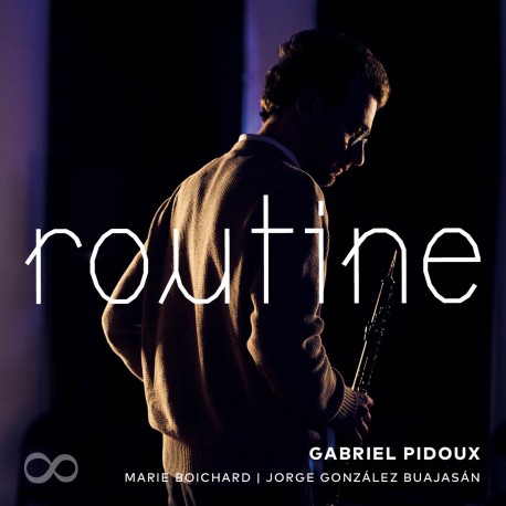 ROUTINE - GABRIEL PIDOUX