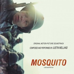 MOSQUITO (ORIGINAL MOTION PICTURE SOUNDTRACK) - JUSTIN MELLAND