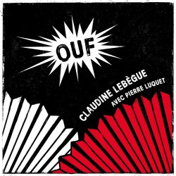 OUF - CLAUDINE LEBÈGUE