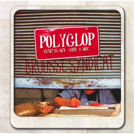 POLYGLOP - Brousse Syndicate