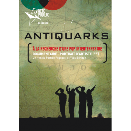 ANTIQUARKS - A la recherche d'une pop interterrestre