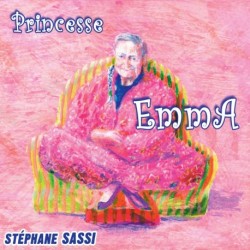 PRINCESSE EMMA - STEPHANE SASSI