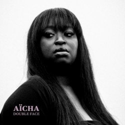 DOUBLE FACE - AÏCHA