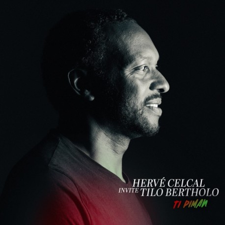 TI PIMAN - HERVÉ CELCAL INVITE TILO BERTHOLO
