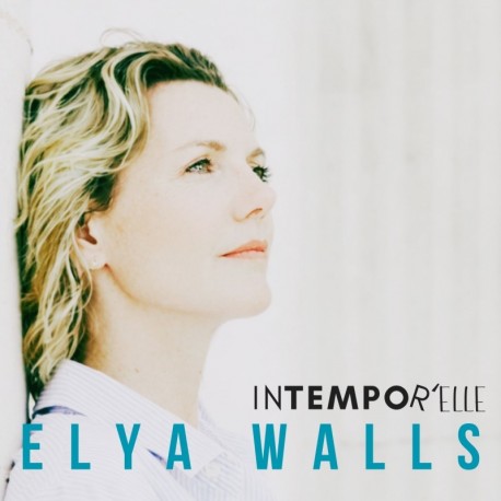 INTEMPORELLE - ELYA WALLS