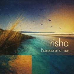 L'OISEAU ET LA MER - RISHA - THIERRY DI FILIPPO QUARTET