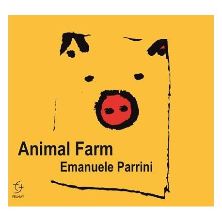 ANIMAL FARM - EMANUELE PARRINI
