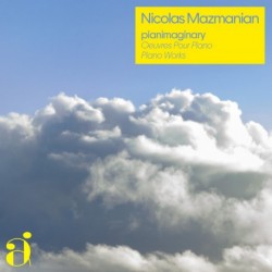 PIANIMAGINARY - NICOLAS MAZMANIAN