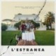 L'ESTRANEA (ORIGINAL MOTION PICTURE SOUNDTRACK) - ROB