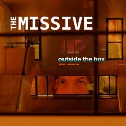 OUTSIDE THE BOX - THE MISSIVE