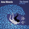 AMA REVERIE - THE SOUND OF PAROS