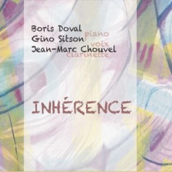 INHÉRENCE - JEAN-MARC CHOUVEL, GINO SITSON, BORIS DOVAL