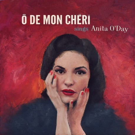 Ô DE MON CHÉRI SINGS ANITA O'DAY - Ô DE MON CHÉRI